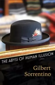 Image of The abyss of human illusion by Gilbert Sorrentino