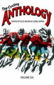 Image of The Cycling Anthology. Volume 6 by Ellis Bacon Book