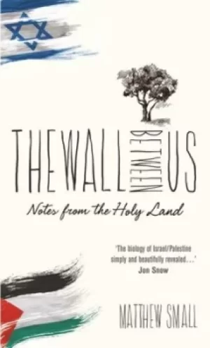 Image of The wall between us by Matthew Small