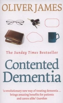 Image of Contented Dementia by Oliver James Paperback