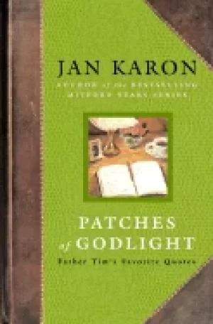 Image of patches of godlight father tims favorite quotes