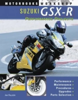Image of Suzuki Gsx-R Performance Projects by Ian Falloon Paperback