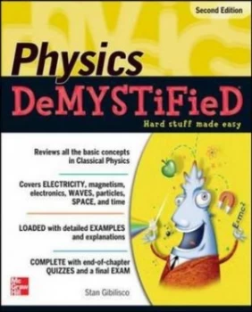 Image of Physics Demystified by Stan Gibilisco Paperback