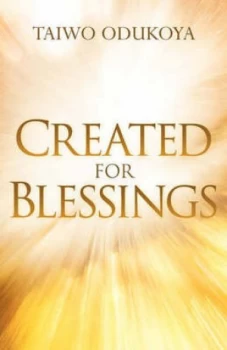 Image of Created for Blessings by Taiwo Odukoya Paperback