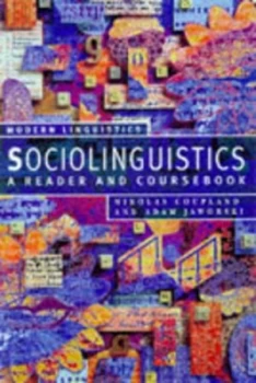 Image of Sociolingistics by Nikolas Coupland and Adam Jaworski Paperback