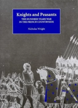 Image of Knights and Peasants by Nicholas Wright Hardback