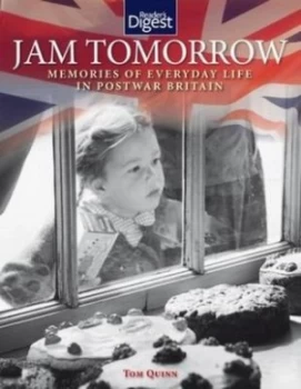 Image of Jam Tomorrow by Tom Quinn Hardback