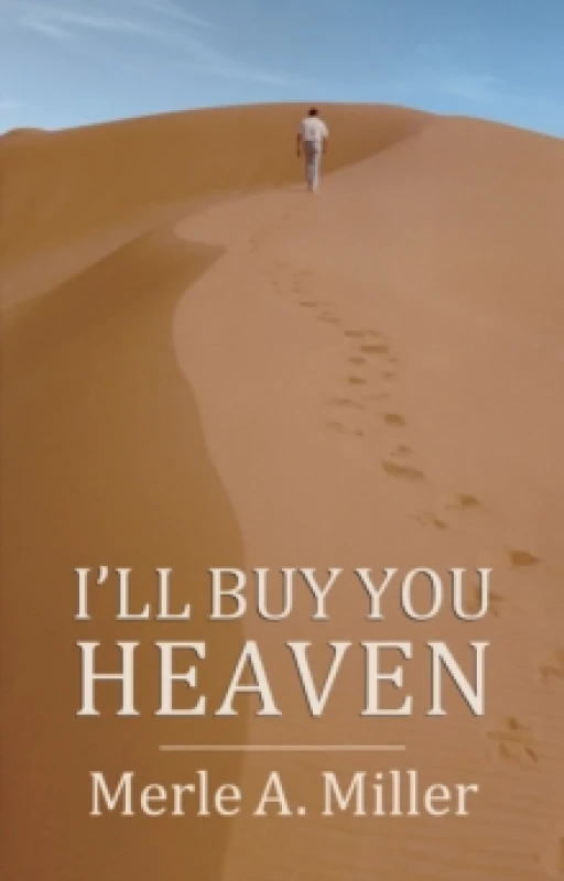 Image of I'll Buy You Heaven. Paperback. By Merle A Miller Books