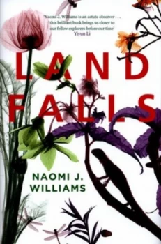 Image of Landfalls by Naomi J. Williams Hardback