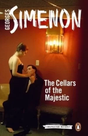 Image of The cellars of the Majestic by Georges Simenon