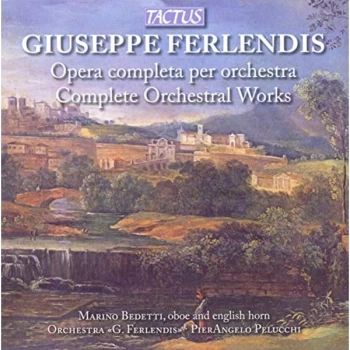 image of PierAngelo Pelucchi - Giuseppe Ferlendis: Opera Completa Per Orchestra CD