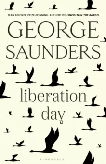Image of Liberation Day : From 'the world's best short story writer' (The Telegraph) and winner of the Man Booker Prize