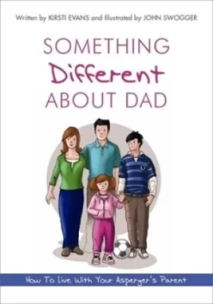 Image of Something different about dad by Kirsti Evans