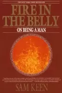 Image of fire in the belly on being a man