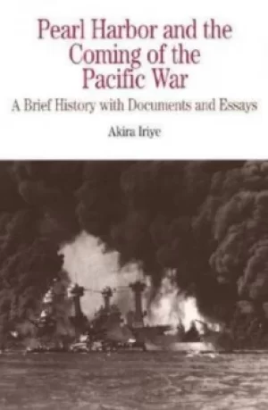Image of Pearl Harbor and the coming of the Pacific war by Akira Iriye