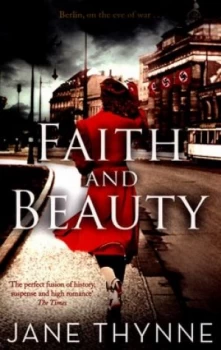 Image of Faith and Beauty by Jane Thynne Paperback