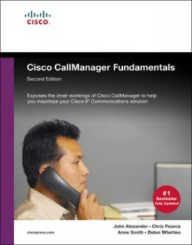 Image of Cisco Callmanager Fundamentals by John Alexander Hardback