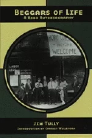 Image of beggars of life a hobo autobiography