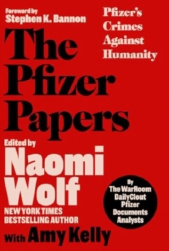 Image of The Pfizer Papers : Pfizer's Crimes Against Humanity Hardback