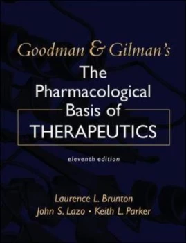Image of Goodman & Gilmans The pharmacological basis of therapeutics by Laurence Brunton