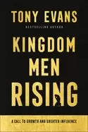 Image of kingdom men rising a call to growth and greater influence