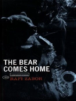 Image of The Bear Comes Home by Rafi Zabor Paperback