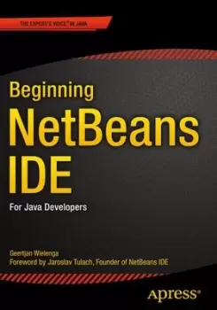 Image of Beginning NetBeans IDE by Geertjan Wielenga