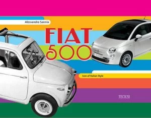 Image of Fiat 500 by Alessandro Sannia Hardback