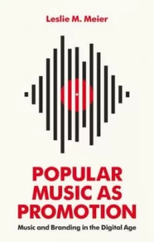 Image of Popular music as promotion by Leslie M. Meier