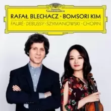 image of Rafal Blechacz/Bomsori Kim: Faure/Debussy/Szymanowski/Chopin