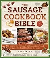 Image of sausage cookbook bible 500 recipes for cooking sausage