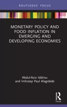Image of Monetary Policy and Food Inflation in Emerging and Developing Economies
