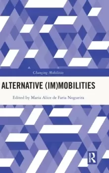 Image of Alternative (Im)Mobilities