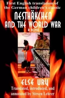 Image of Nesthkchen and the World War : First English Translation of the German Children's Classic