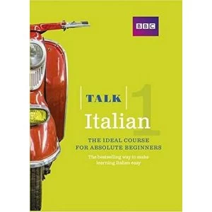 image of Talk Italian 1 (Book/CD Pack) The ideal Italian course for absolute beginners Mixed media product 2014