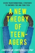 Image of new theory of teenagers seven transformational strategies to empower you an