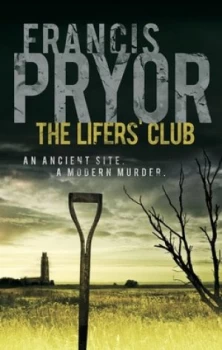 Image of The Lifers Club by Francis Pryor Paperback