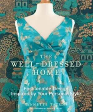 Image of The well-dressed home by Annette Tatum