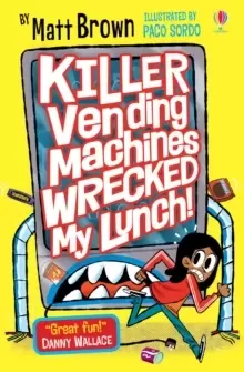 Image of Killer Vending Machines Wrecked My Lunch
