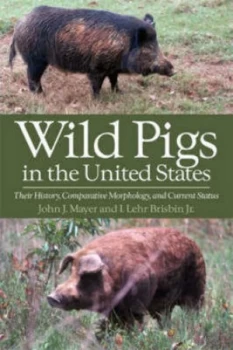 Image of Wild Pigs of the United States by I.Lehr Brisbin Paperback