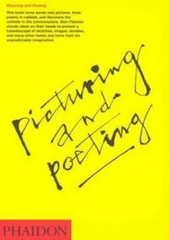 Image of Picturing and Poeting by Alan Fletcher Hardback
