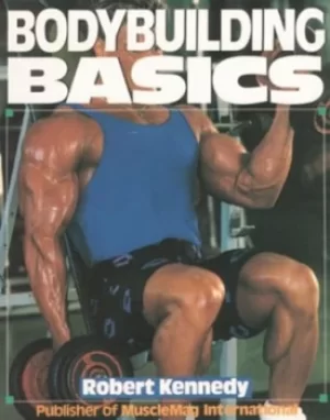 Image of Bodybuilding basics by Robert Kennedy