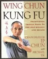 Image of Wing Chun Kung Fu by Ip Chun
