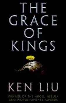 Image of The Grace of Kings by Ken Liu Paperback