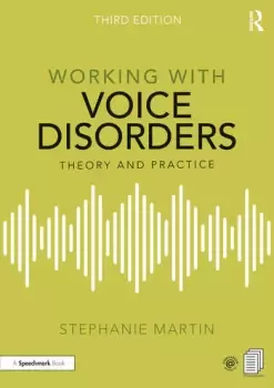 Image of Working with Voice DisordersTheory and Practice