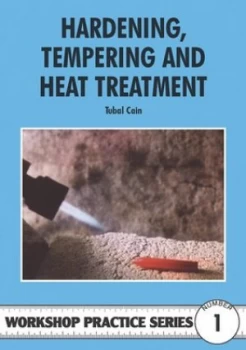 Image of Hardening Tempering and Heat Treatment for Model Engineers by Tubal Cain Paperback