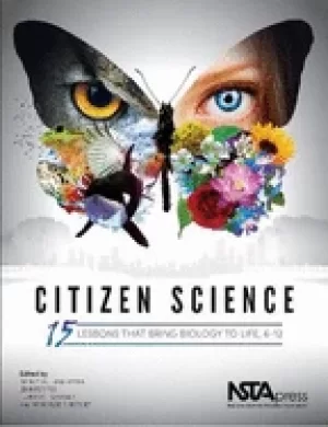 Image of citizen science 15 lessons that bring biology to life 6 12 pb344x