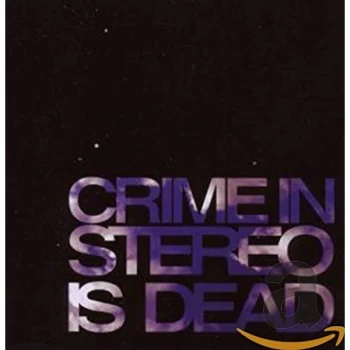 Image of Crime In Stereo - Is Dead CD