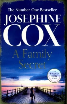 Image of A Family Secret by Josephine Cox Hardback