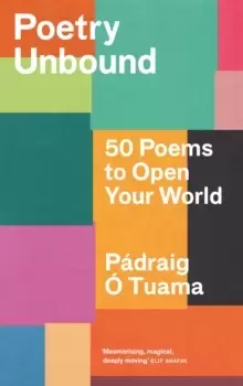 Image of Poetry Unbound : 50 Poems to Open Your World